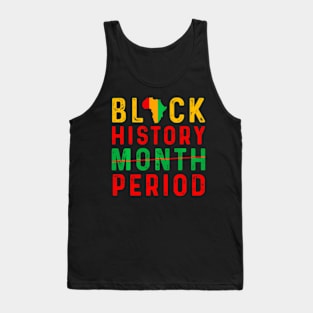 Black History Month Period African American Tank Top